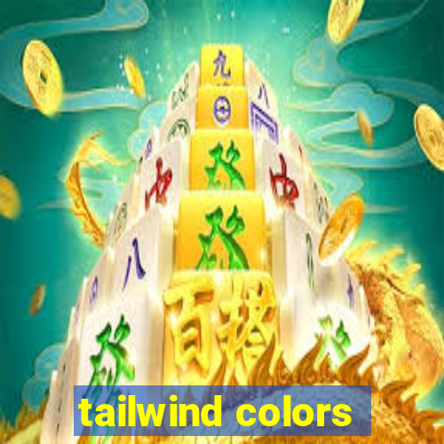 tailwind colors